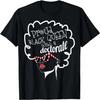 Black Queen PhD Doctorate Degree Graduation PsyD EdD T-Shirt