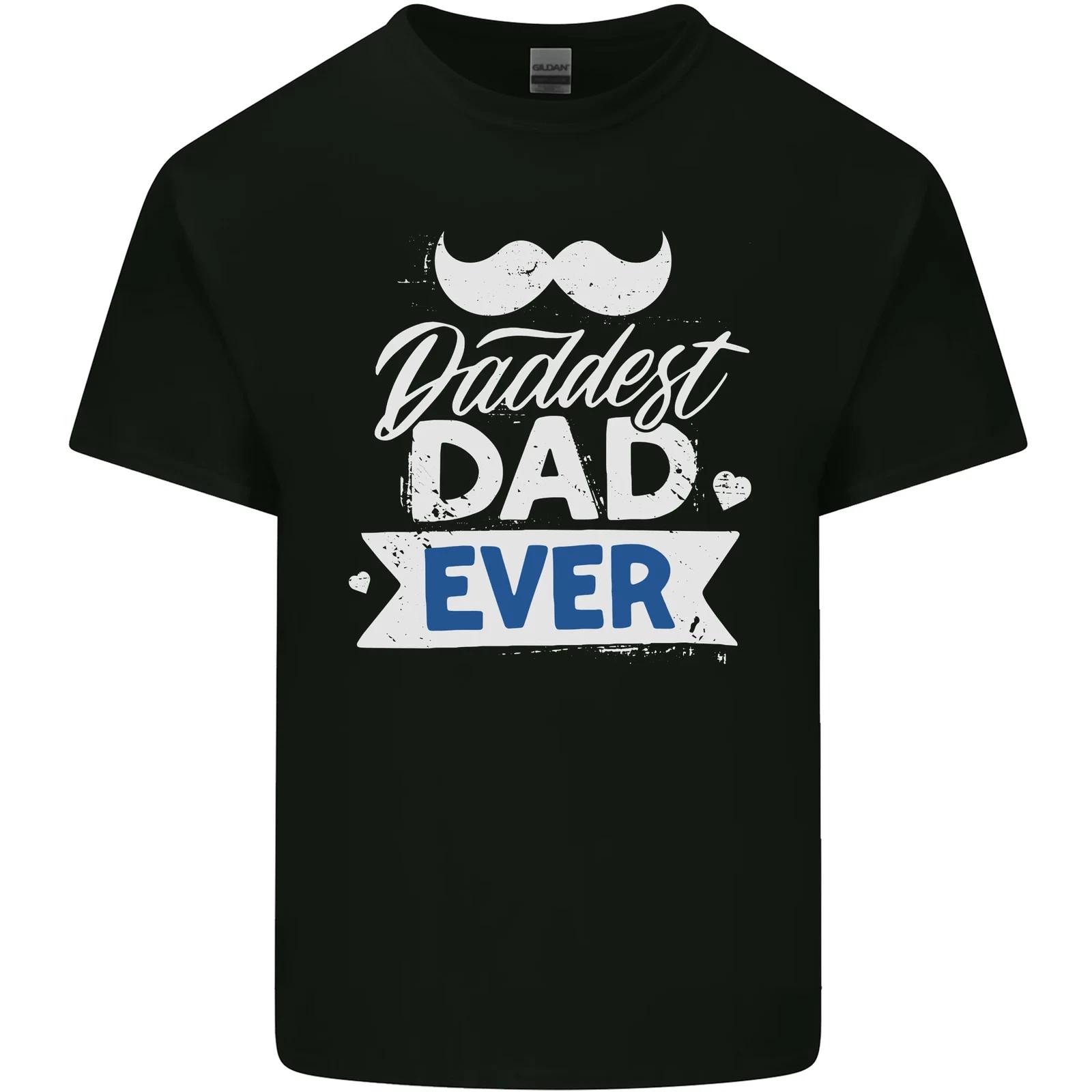 Fathers Day Daddest Dad Ever Kids T-Shirt Childrens S