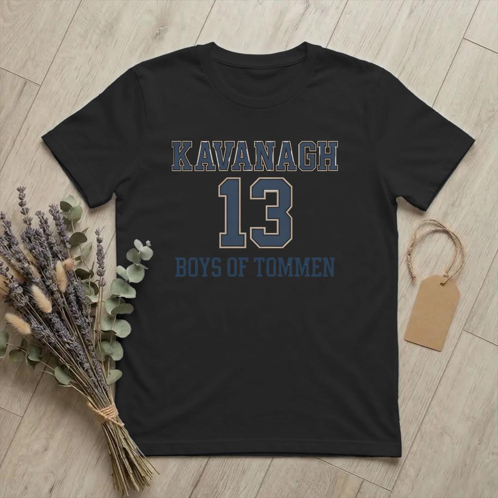 Kavanagh 13 Boys of TomUnisex TShirts for Unisex Rugby Team Funny Cotton Tee Shirt O Neck Short Sleeve T Shirt Plus Size Clothes
