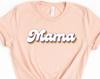 Retro Mama Shirt, Mom-life Shirt, Retro Mommy Shirt, Shirt for Moms, Mothers Day Gift, Trendy Mom T-Shirts, Cool Mom Shirts, Shirts for Moms