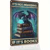Vintage Metal Wall Art Sign Its Not Hoarding If Its Books with Dragon  Glowing Orb Design    Rustic Iron Home Decor for Li