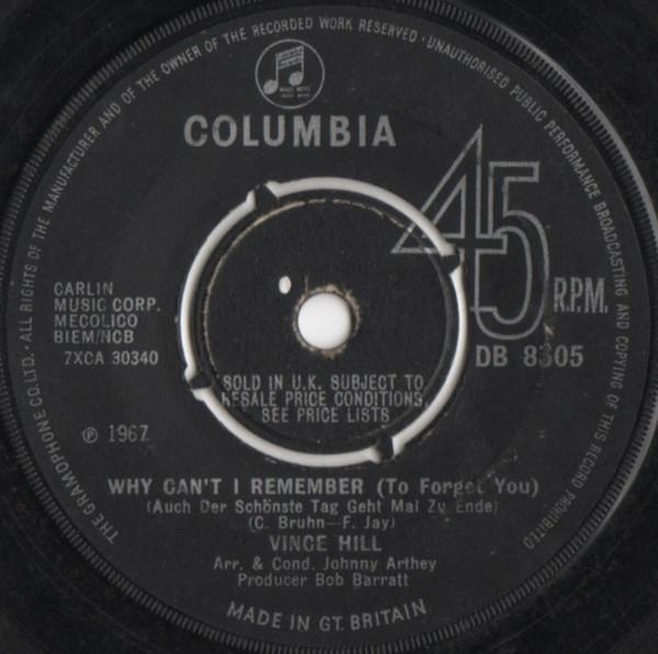 

7inch Record VINCE HILL Why Cant I Remember To Forget You DB8305 Columbia 1967 UK Pop Used