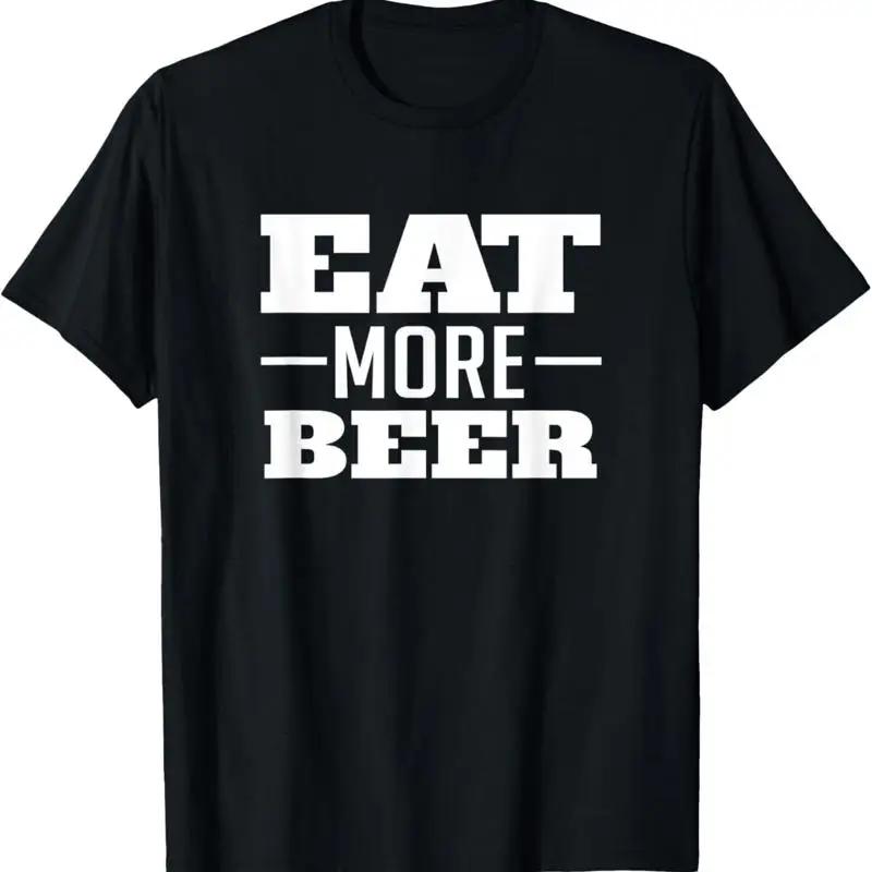Eat More Beer T Shirt Funny Drinking Alcoholic Humor Pun S разноцветный