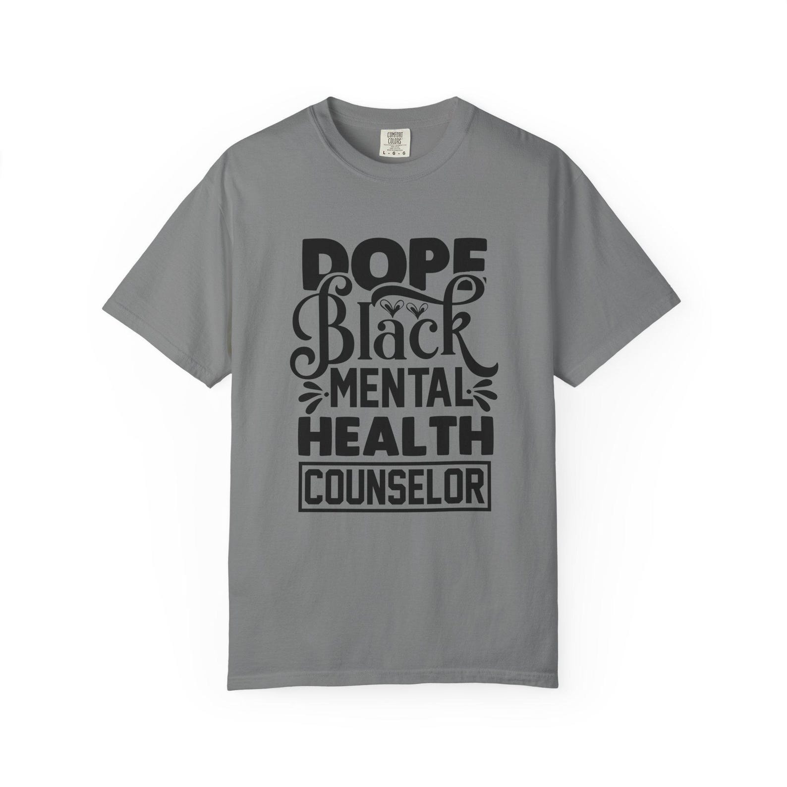 Dope Black Mental Health Counselor T-Shirt, Empowering Therapist Gift M