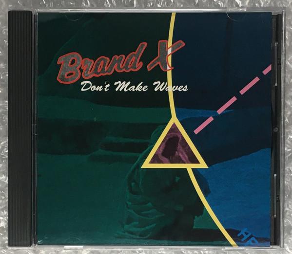 

CD BRAND X - Don T Make Waves IL366804 Improvisation L 1990 Japan Rock Used