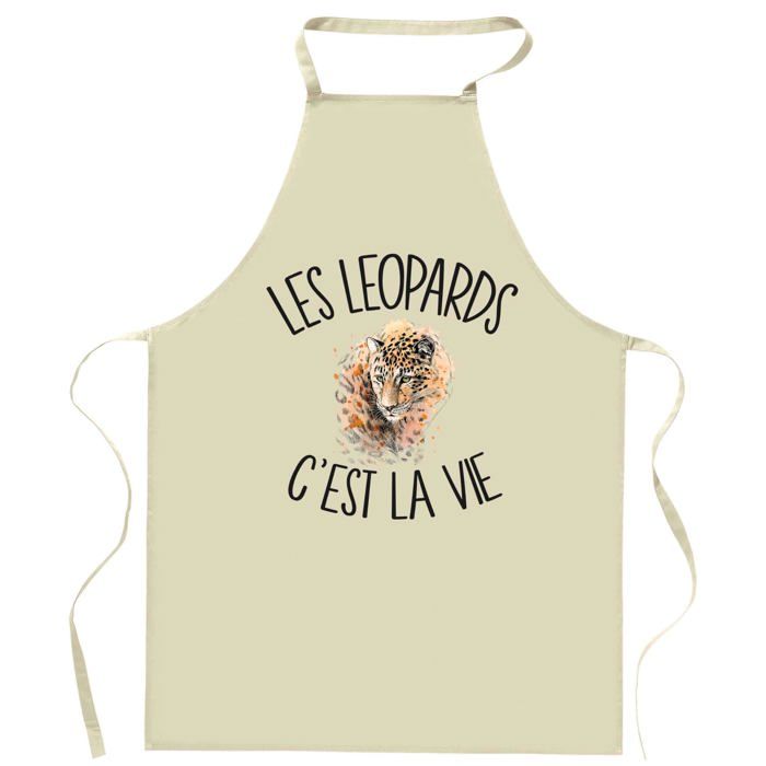 Tablier de cuisine - C'est la vie - Motif léopard - Coton résistant - Imprimé en France