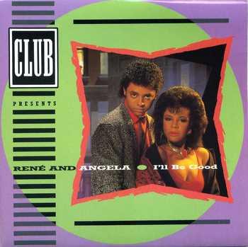 

7inch Record RENÉ & ANGELA - I ll Be Good JAB18 Club 1985 UK Soul/Funk Used