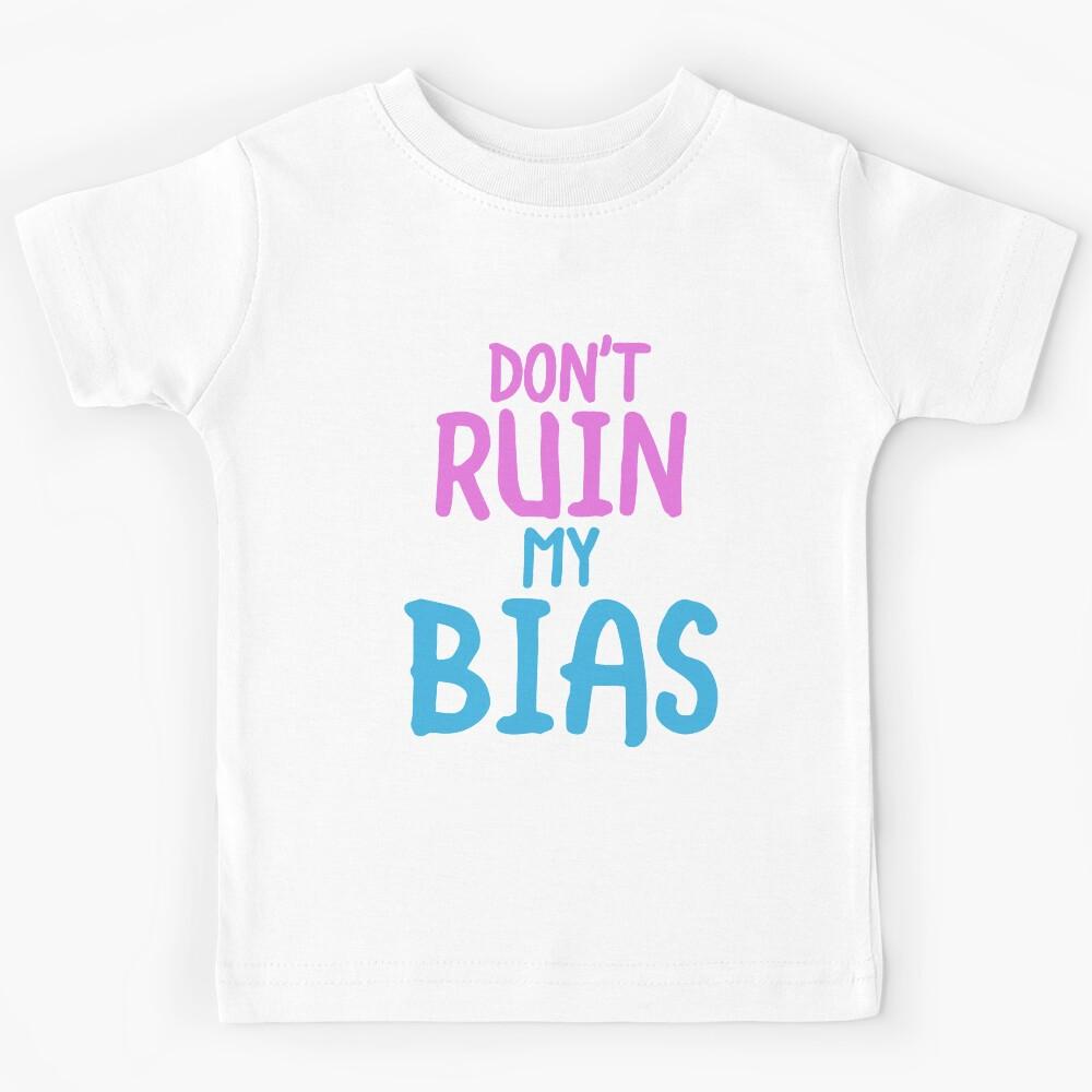 Don t Ruin My Bias - Kawaii K-Pop Shirt Korean Music Merch Kids T-Shirt 150