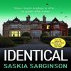 Identical by Saskia Sarginson Paperback Book 9781836030072