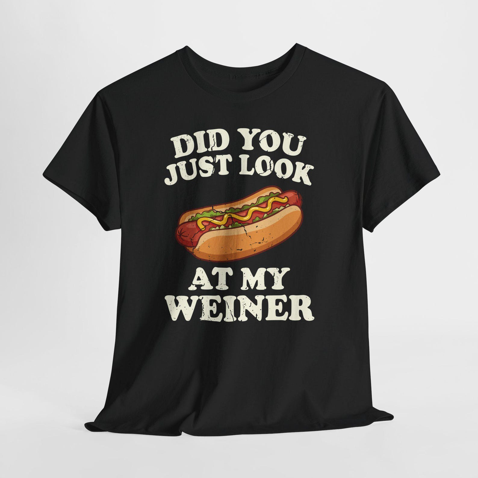 Did You Just Look At My Wiener Shirt, Funny Wiener Shirt, 4th Of July Shirt, Patriotic Hot Dog Tee, Funny BBQ Shirt, Grilling Shirt 3XL