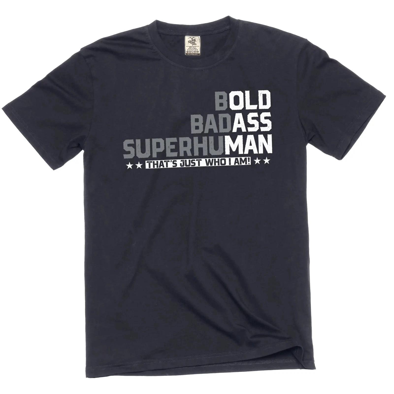 Men s funny bold badass superhuman T-shirt funny old man papa dad Tee Shirt S