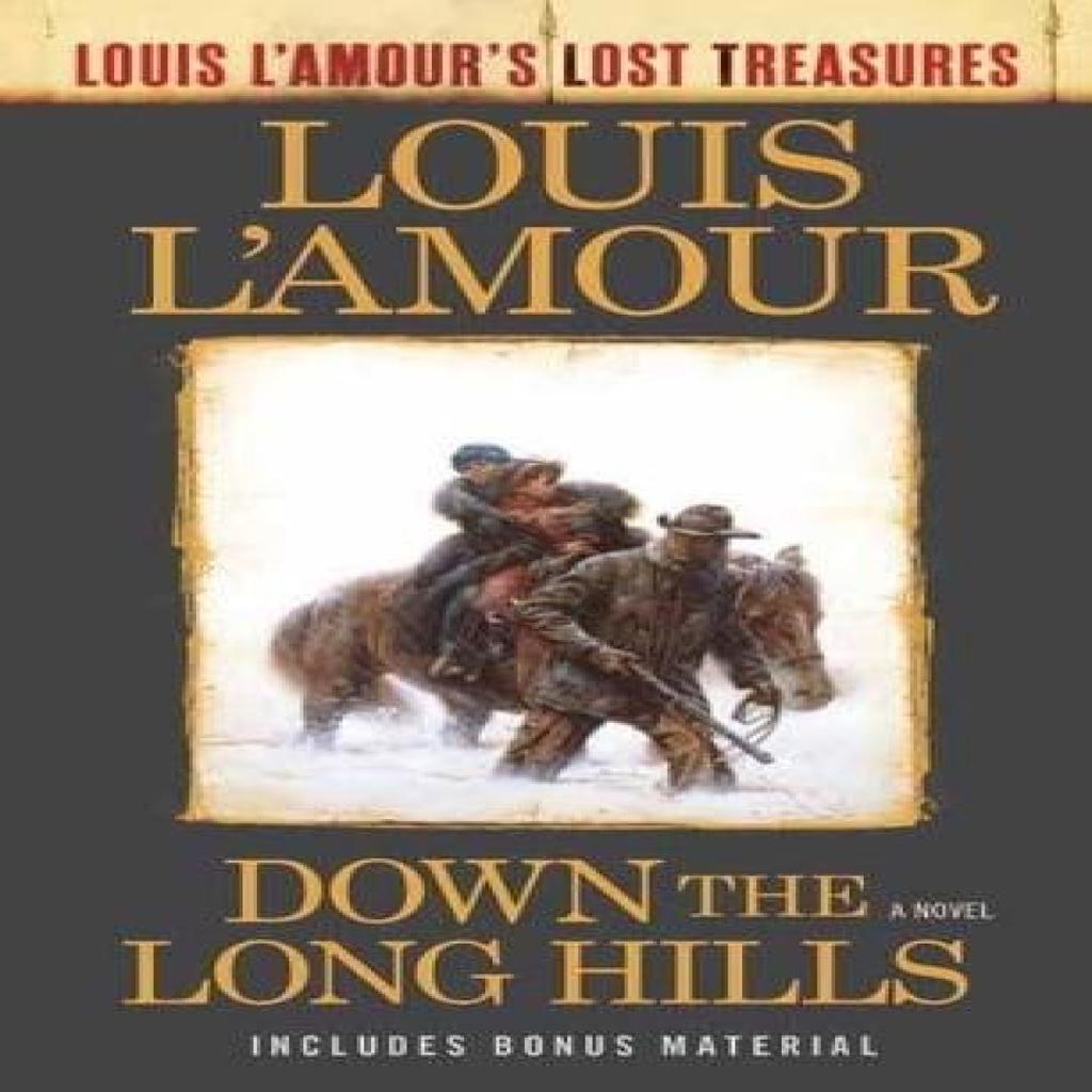 Down the Long Hills Louis LAmours Lost Treasures by Louis LAmour Paperback Book 9780425286104