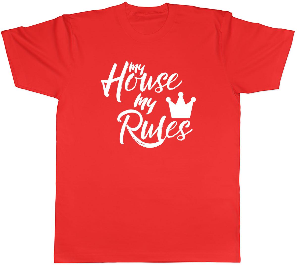My House My Rules Unisexs Unisex TShirt Tee S