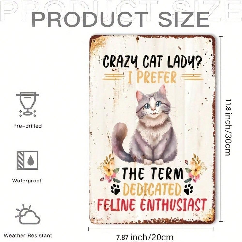 Vintage Feline Enthusiast Tin Sign Metal Wall Art Retro Home Decor Pub Bar