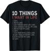 10 Dinge, die ich in meinem Leben will Autos Mehr Autos Auto Lustiges Geschenk Unisex T-Shirt