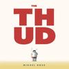 The Thud by Mikael Ross Paperback Book 9781683964063