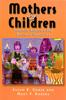 Kniha Mothers and Children : Feminist Analyses and Personal Narratives