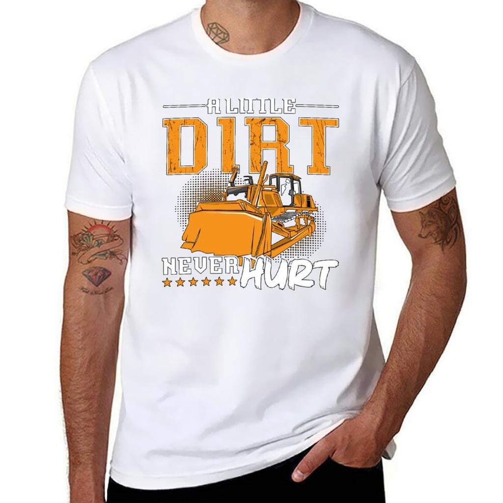 Bulldozer A Little Dirt Never Hurt Construction TShirt Casual Trendy Streetwear Tee Shirt