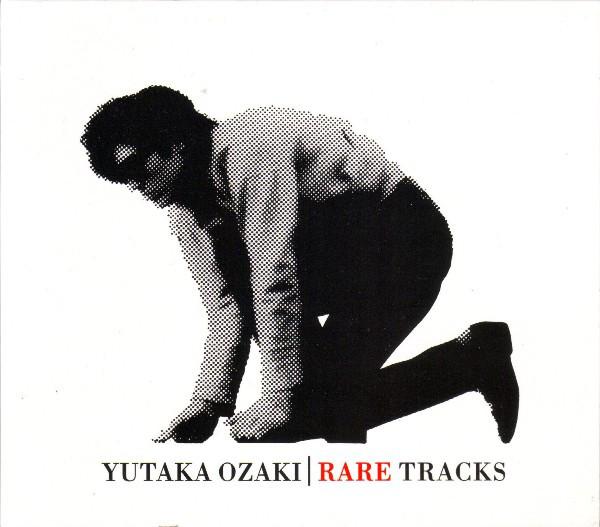 

CD YUTAKA OZAKI Rare Tracks SRCL3207 Sony Records 1995 Japan Japanese PopRock Used