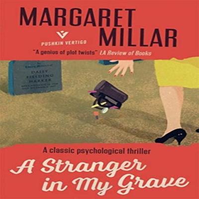 A Stranger In My Grave by Margaret Millar Paperback Book 9781782275732