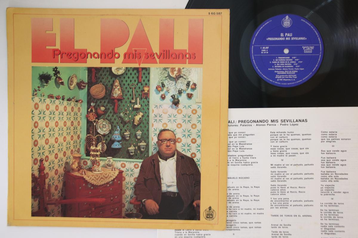 

LP Record EL PALI - Pregonando Mis Sevillanas S60587 HISPAVOX 1981 Spain Latin Used