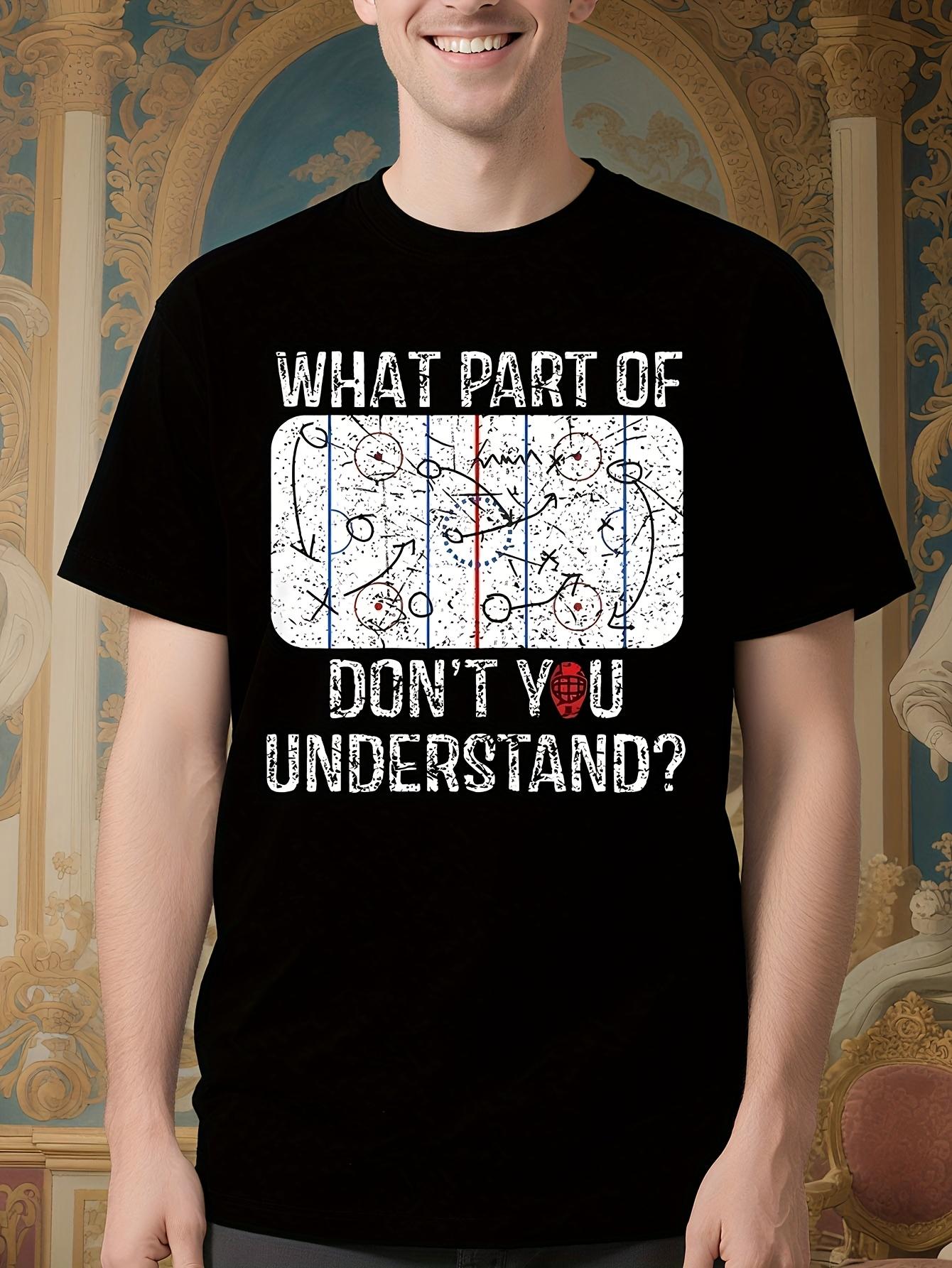 Funny Hockey Graphic Tshirt - Black Tee with What Part of... S