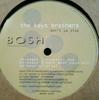 12inch Record KEYS BROTHERS  Dont Ya Stop BOSH1223 Bosh 2003 UK Dance  Electronica Used