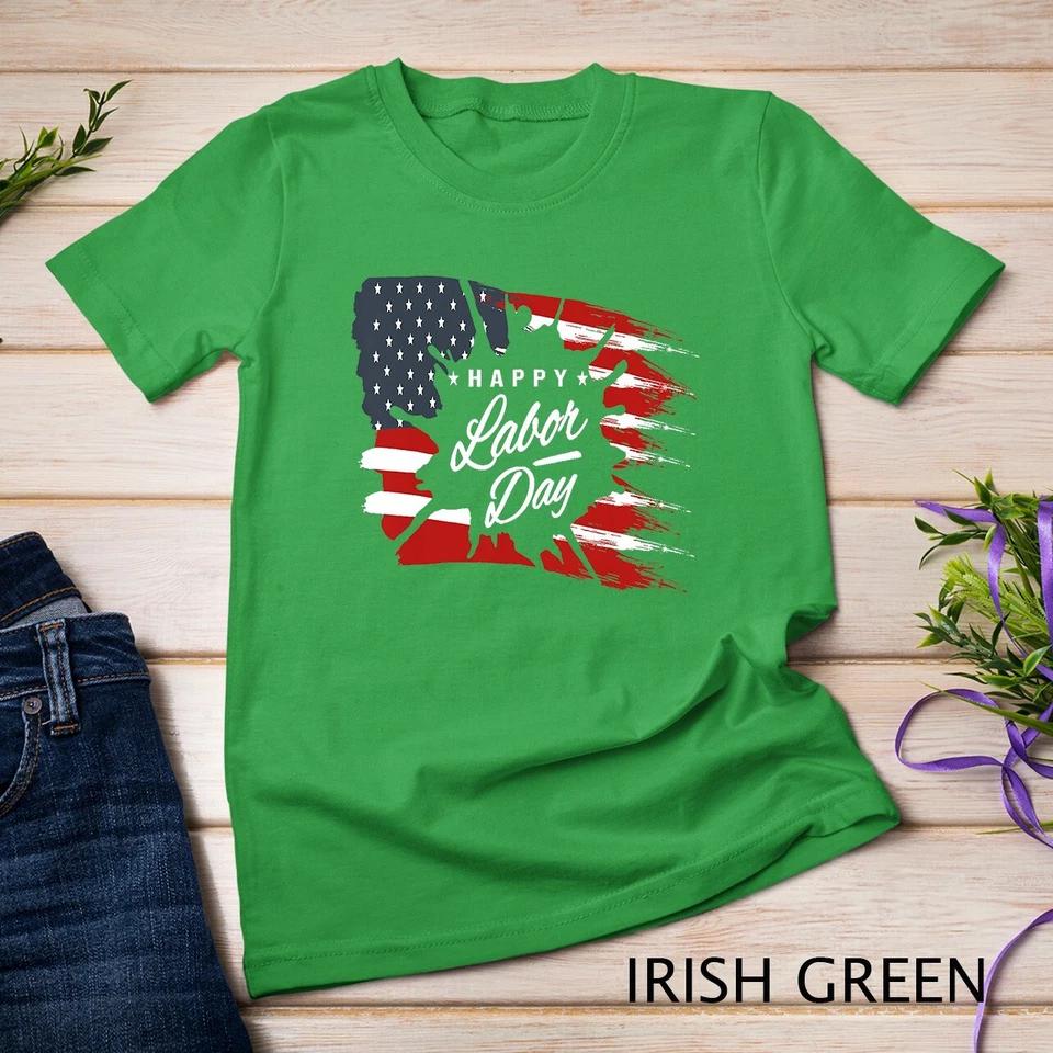 Happy Labor Day Tshirt American Flag Tee - T-Shirt Gift Unisex T-shirt 4 XL