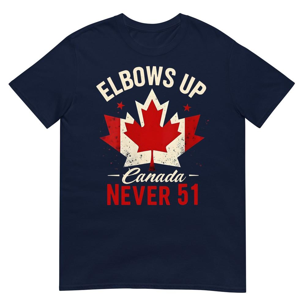 Elbows Up Canada Never 51 Canada Flag TShirt S
