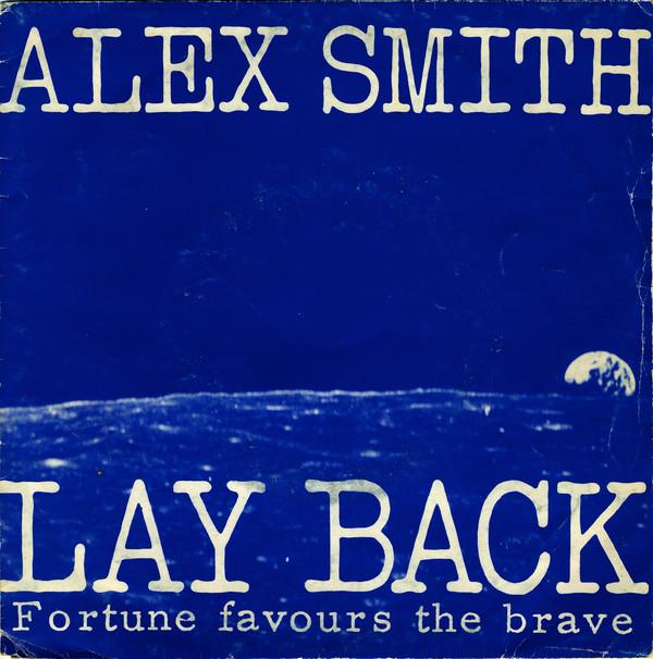 

7inch Record ALEX SMITH Lay Back OK003 OK Records 1981 Belgium CountryFolk Used