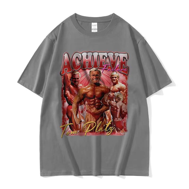 

2025 Summer Achieve Failure Tom Platz Graphic Men s Retro Fashion Bodybuilde Tops Leisure 100% Pure Cotton Printed T-shirt Y2k S