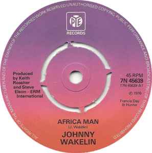 

7inch Record JOHNNY WAKELIN - Africa Man 7N45639 Pye Records 1976 UK Soul/Funk Used