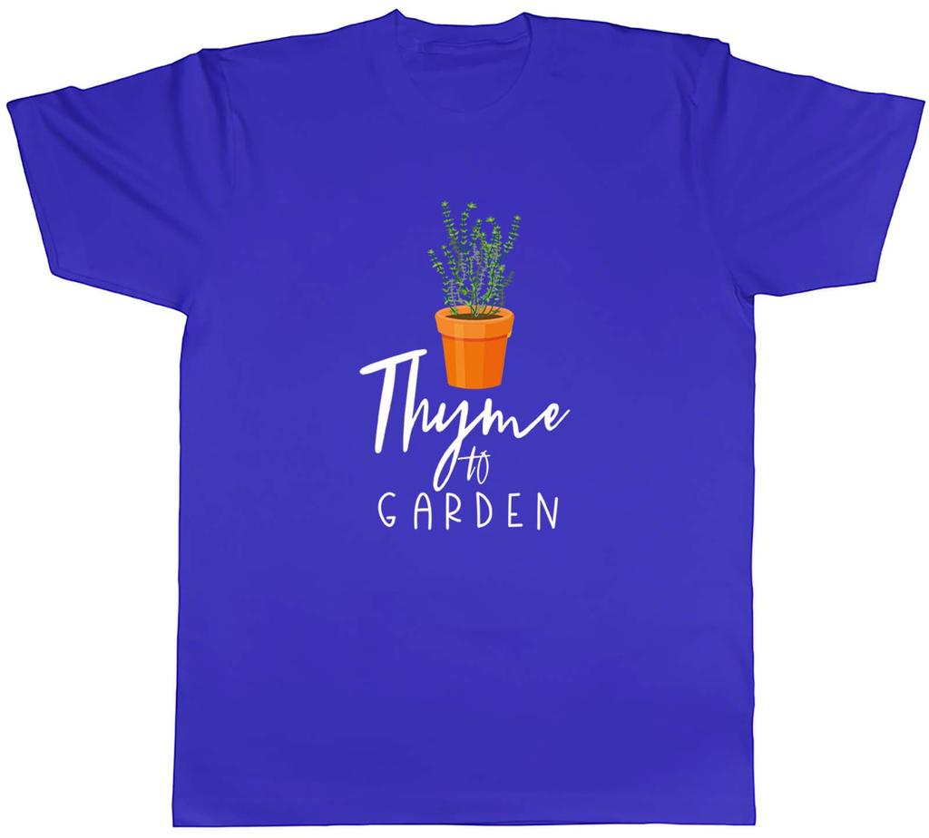 Thyme To Garden Gardening Unisexs Unisex TShirt Tee Gift