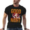 Good Night T-Shirt T Shirt Personalised Cotton T Shirts High Quality Funny T Shirts Dark Humor