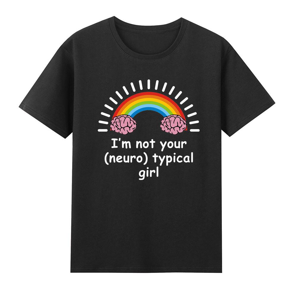 Im Not Your Neurotypical Girl Neurodiversity Adhd Autism TShirt S