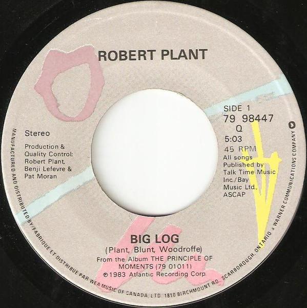 

7inch Record ROBERT PLANT Big Log 7998447 ATLANTIC 1983 Canada Rock Used