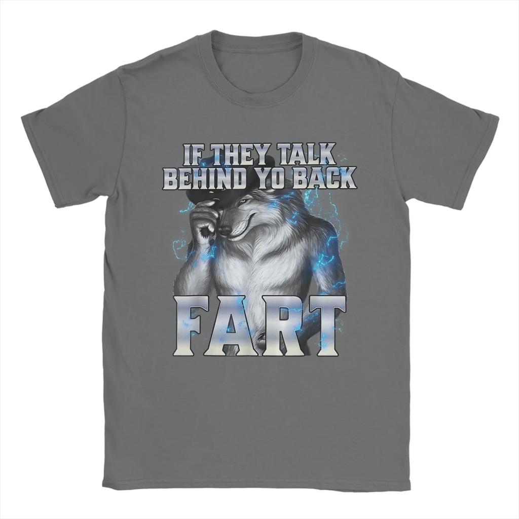 Meme If They Talk Behind Your Back Fart Funny Oddly Specific T-Shirt Summer  T Shirts For Men's Tshirt Short-Sleeve Tops