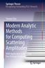 Bok Modern Analytic Methods for Computing Scattering Amplitudes : With Application To Two-Loop Five-Particle Processes
