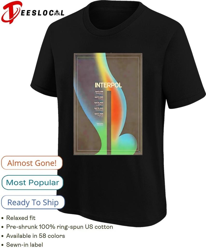 Interpol 9. 13. 14. 16. 17. April 2026 mit Gästen zeigt Plakat Shirt T844