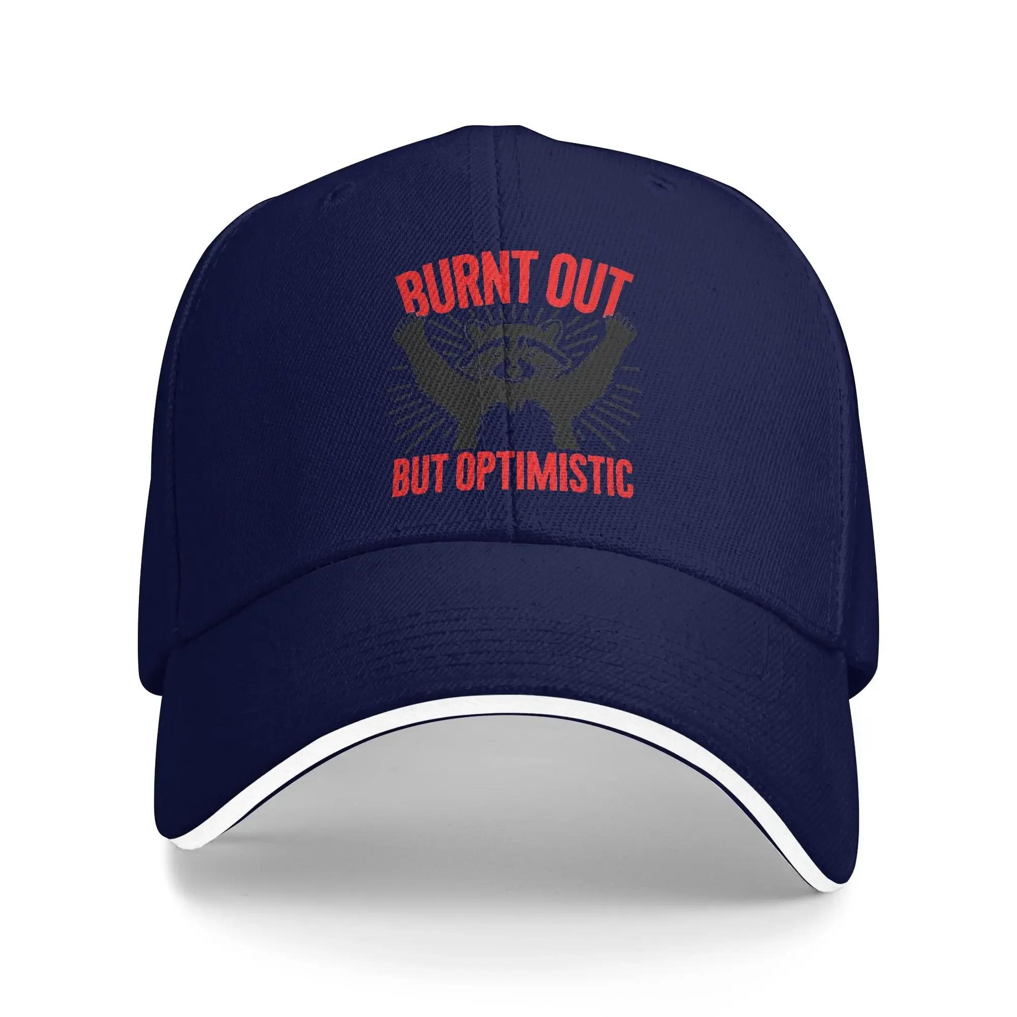 

Burnt Out But Optimistic Baseball Cap Streetwear Trucker Hat Summer Female Male Hunting Camping Baseball Caps One Size