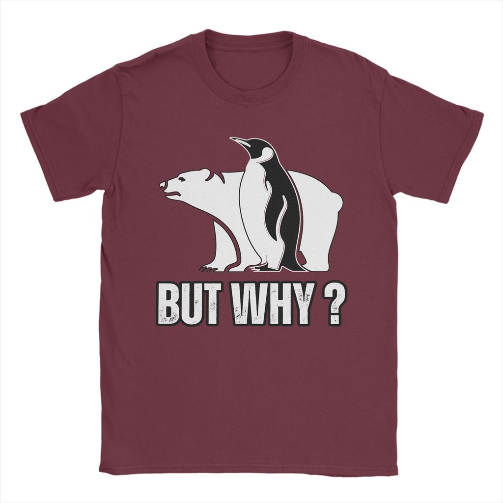 Penguin and Polar Bear But Why Unisexs T Shirts Leisure Tee Shirt Short Sleeve Crewneck TShirt 100 Cotton Party Clothes