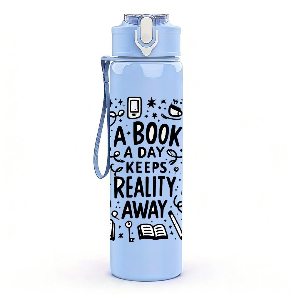 1PC A Book Is A Dream You Hold Print 750ml Color Plastic Sports Water Bottle Leakproof Flip Straw Lid Suitable for Sports Office Home Use