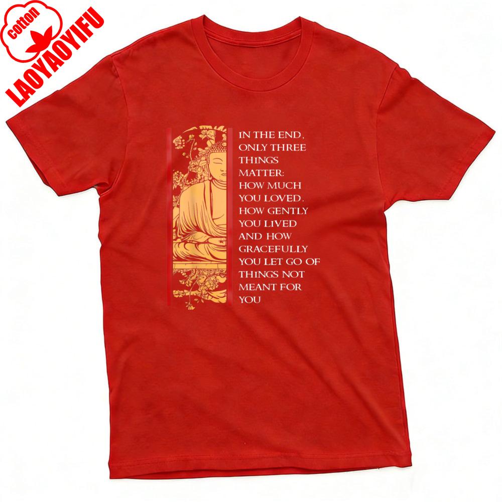 Buddha Quote Inspirational Design Summer Men TShirt Casual Style with Zen Philosophy for Daily Wear Loose Unisex Tees