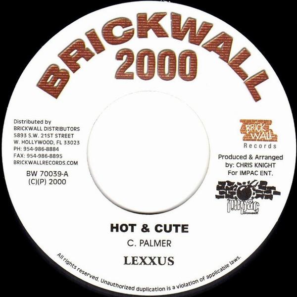 7inch Record LEXXUS - Hot & Cute BW70039 Brickwall Recor 2000 US Reggae, Ska & Dub Used
