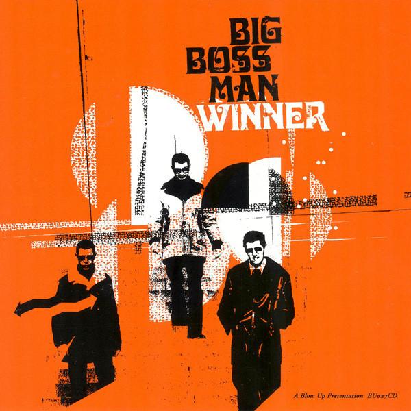 

CD BIG BOSS MAN - Winner BU027CD Blow Up Records 2005 UK Jazz Used