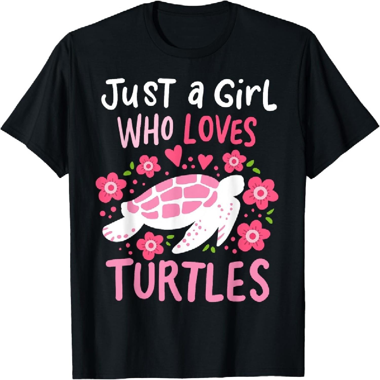 Just a Girl Who Loves Turtles Turtle Gift T-Shirt S