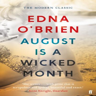 August Is a Wicked Month by Edna OBrien Paperback Book 9780571330553