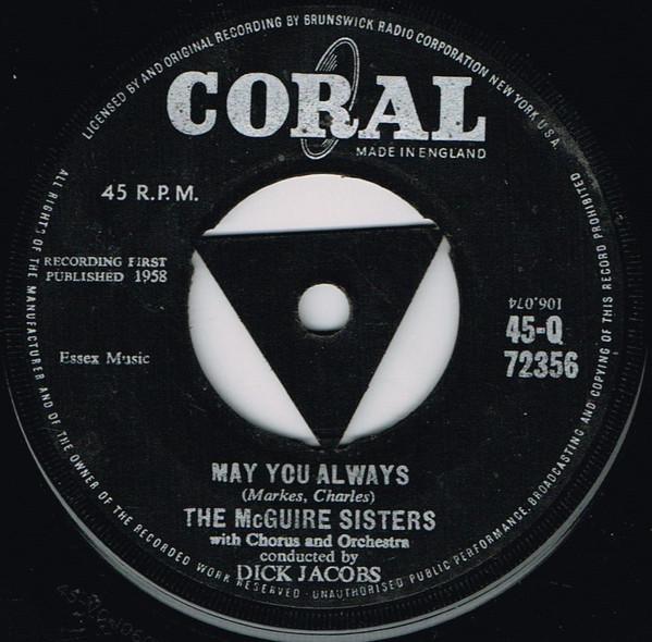 7inch Record MCGUIRE SISTERS - May You Always 45Q72356 Coral 1959 UK Pop Used