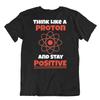 Chemistry Is Positive T Shirt Unique Idea Gift Tee Unisex Cotton Shirt Science