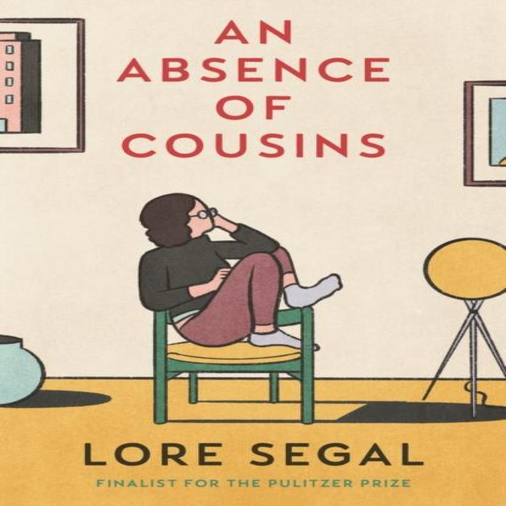 An Absence of Cousins by Lore Segal Paperback Book 9781914502101